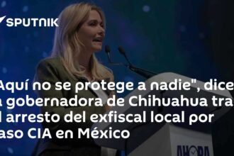 Gobernadora de Chihuahua dice que nadie está protegido tras arresto de exfiscal por caso CIA