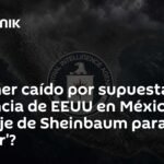 Primer caído por supuesta injerencia de Estados Unidos en México: ¿mensaje de Sheinbaum a traidores?
